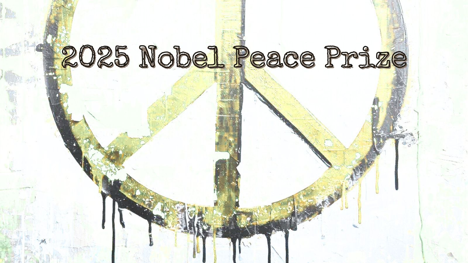 The Nobel Peace Prize: Political, Not Peaceful